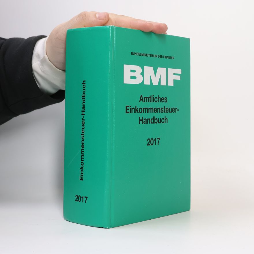 Bundesministerium der Finanzen Amtliches Einkommensteuer-Handbuch 2017