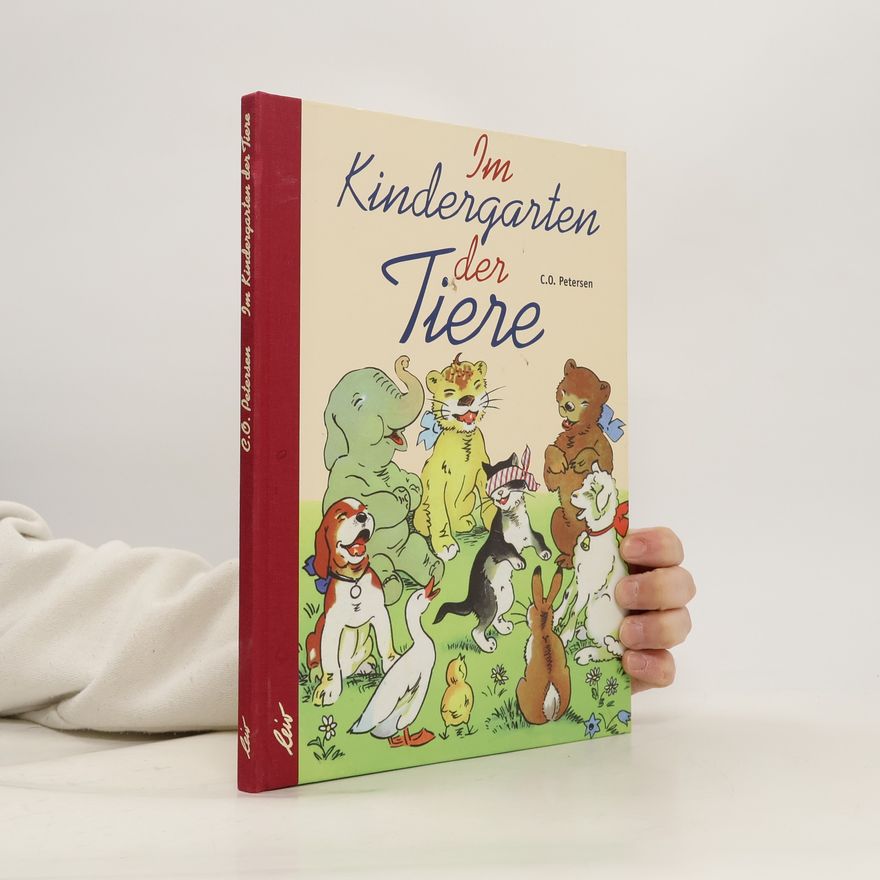 C. O. Petersen Im Kindergarten der Tiere