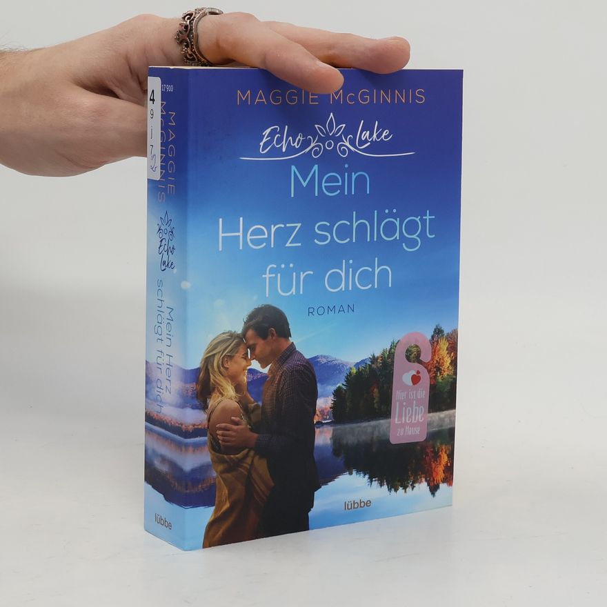 Maggie McGinnis Echo Lake - Mein Herz schlägt für dich