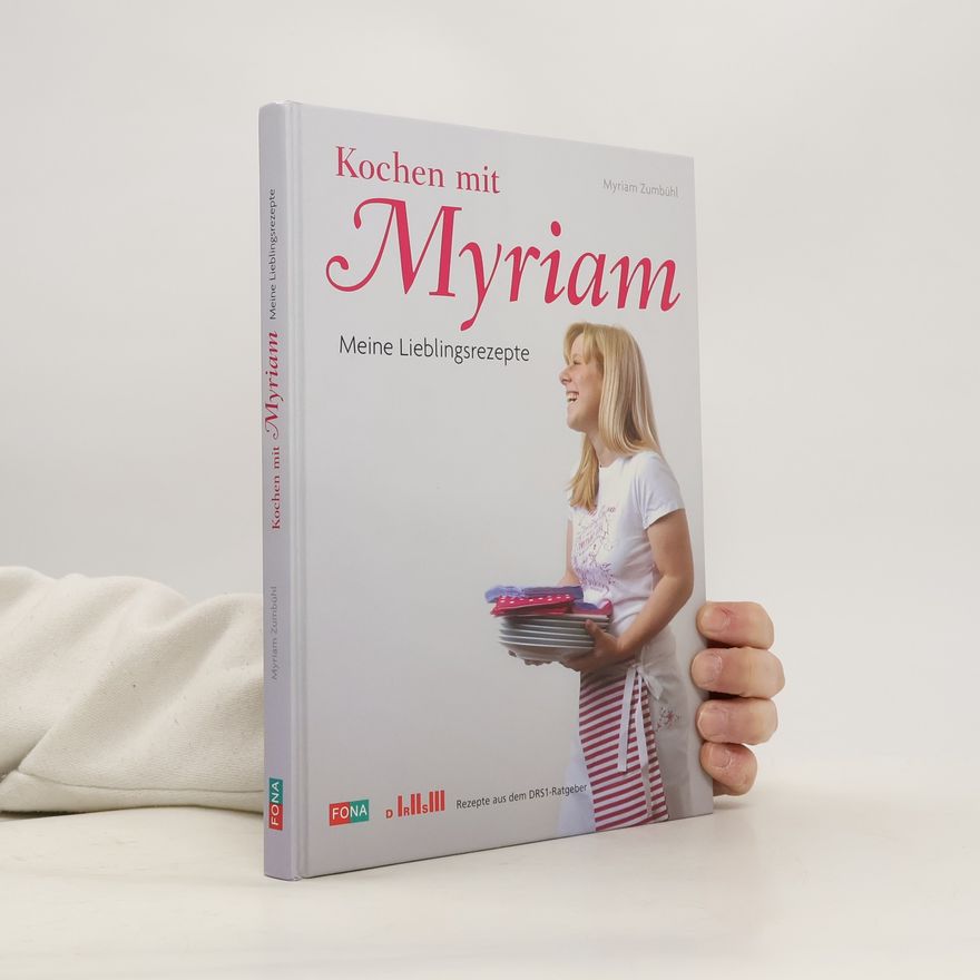 Myriam Zumbühl Kochen mit Myriam