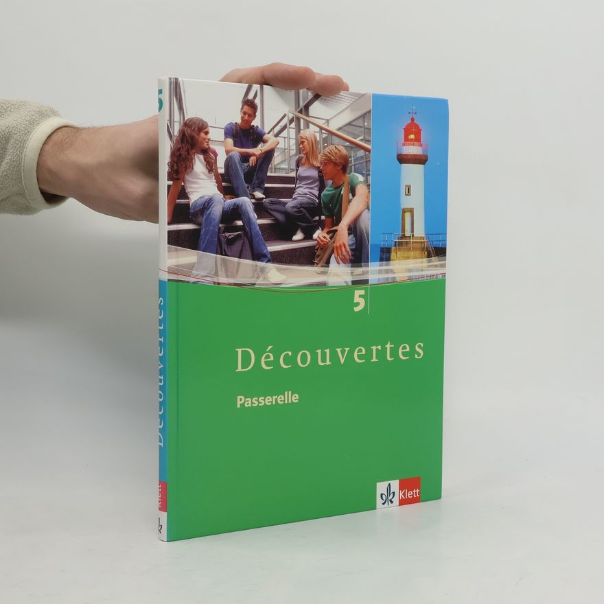 Gérard Alamargot Passerelle, Schülerbuch, 5. Lernjahr