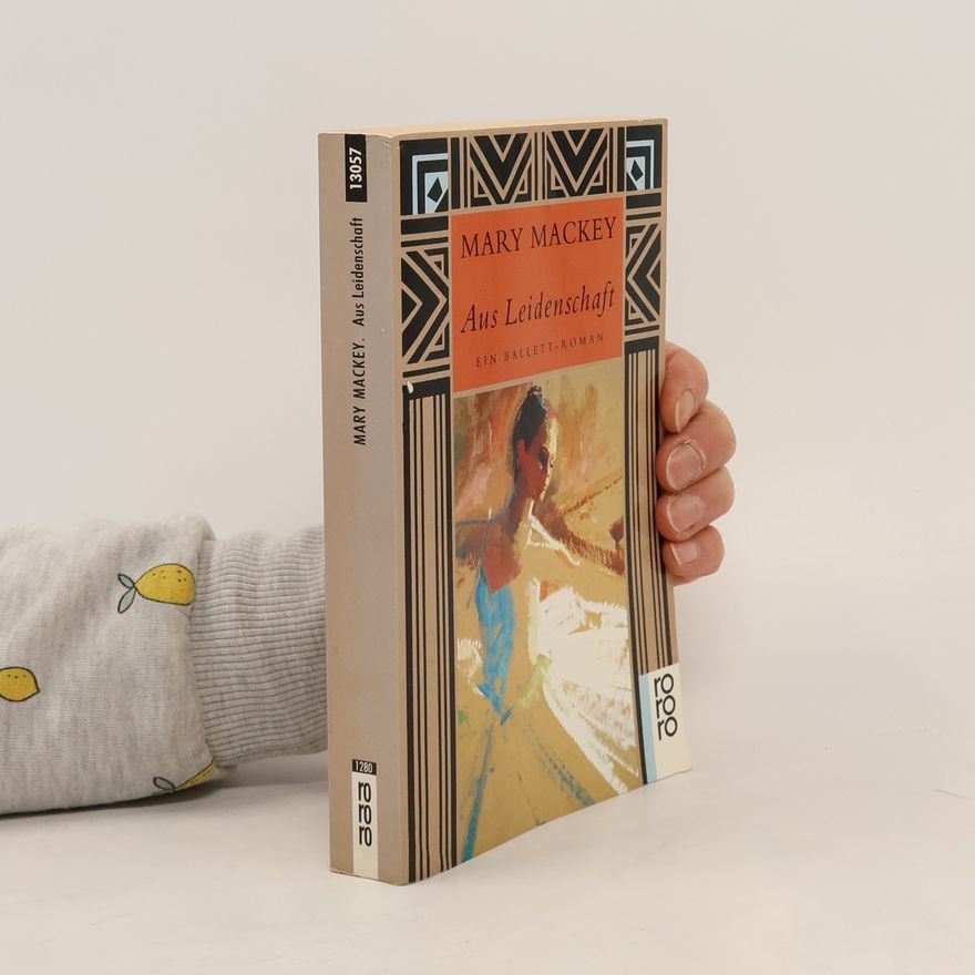 Mary Mackey Aus Leidenschaft