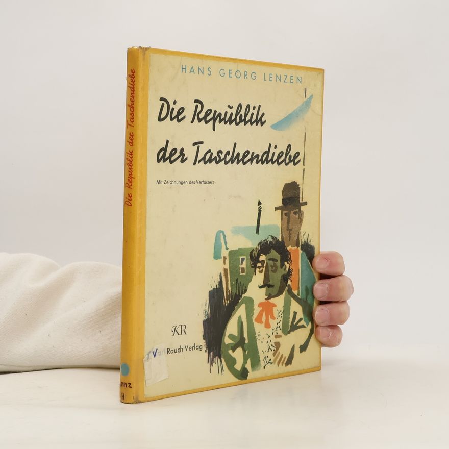 Hans Georg Lenzen Die Repüblik der Taschendiebe