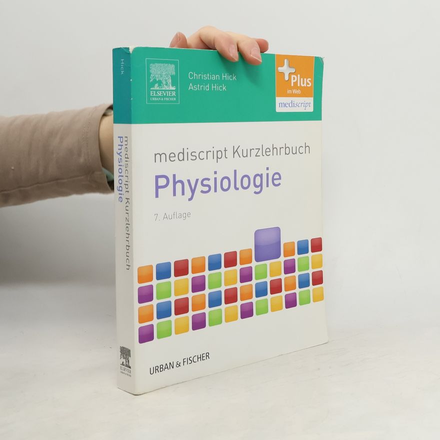 Christian Hick Mediscript-Kurzlehrbuch Physiologie