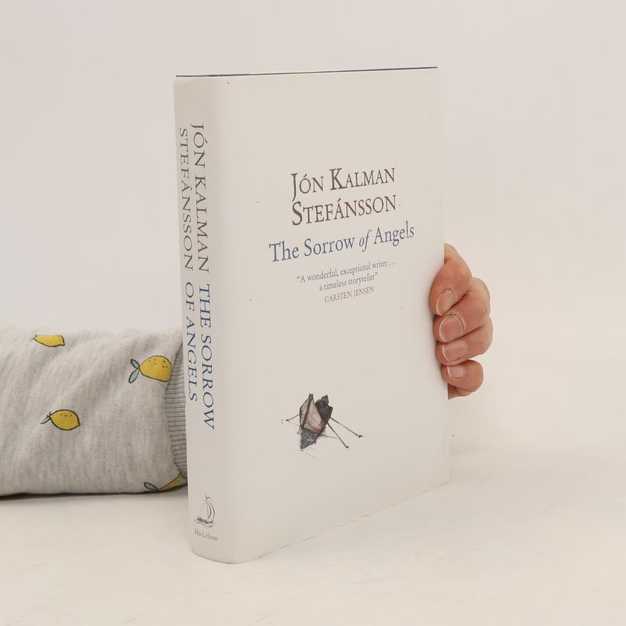 Jón Kalman Stefánsson The Sorrow of Angels