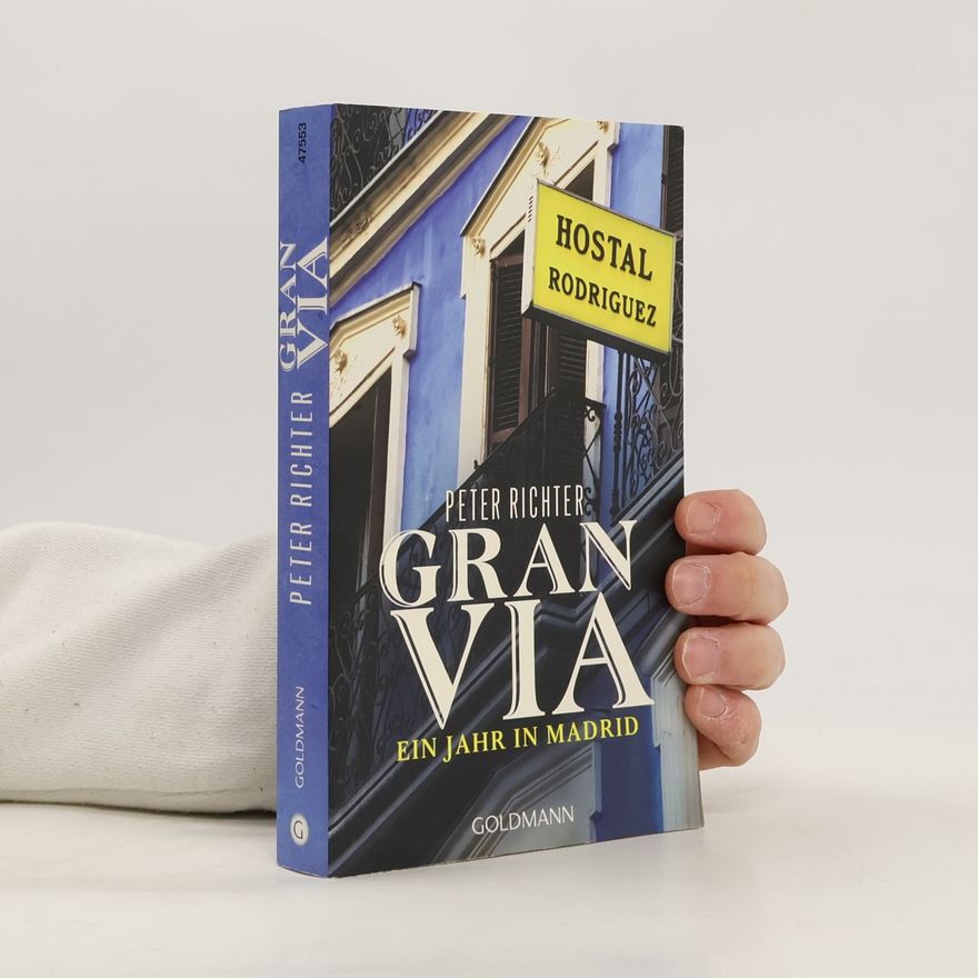 Peter Richter Gran Via