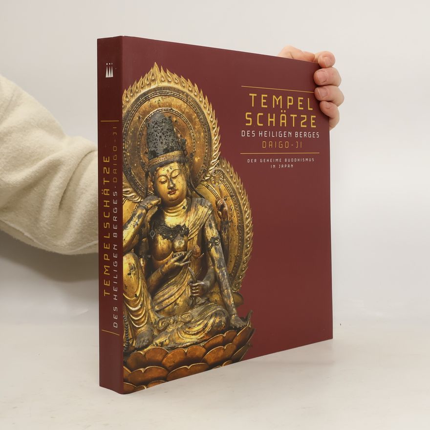 Josef Kreiner Tempelschätze des heiligen Berges - Daigo-ji
