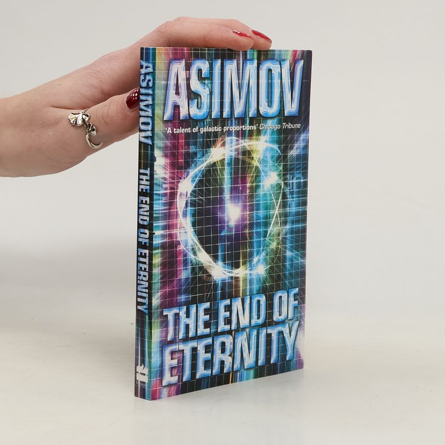 Isaac Asimov The End of Eternity