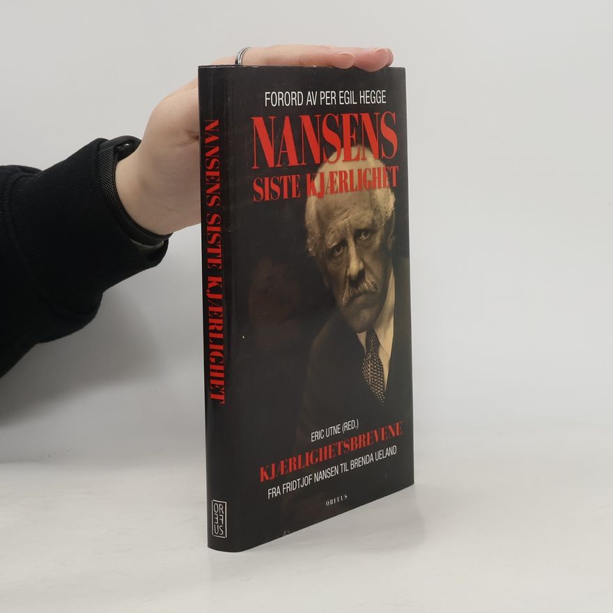 Eric Utne Nansens siste kjærlighet