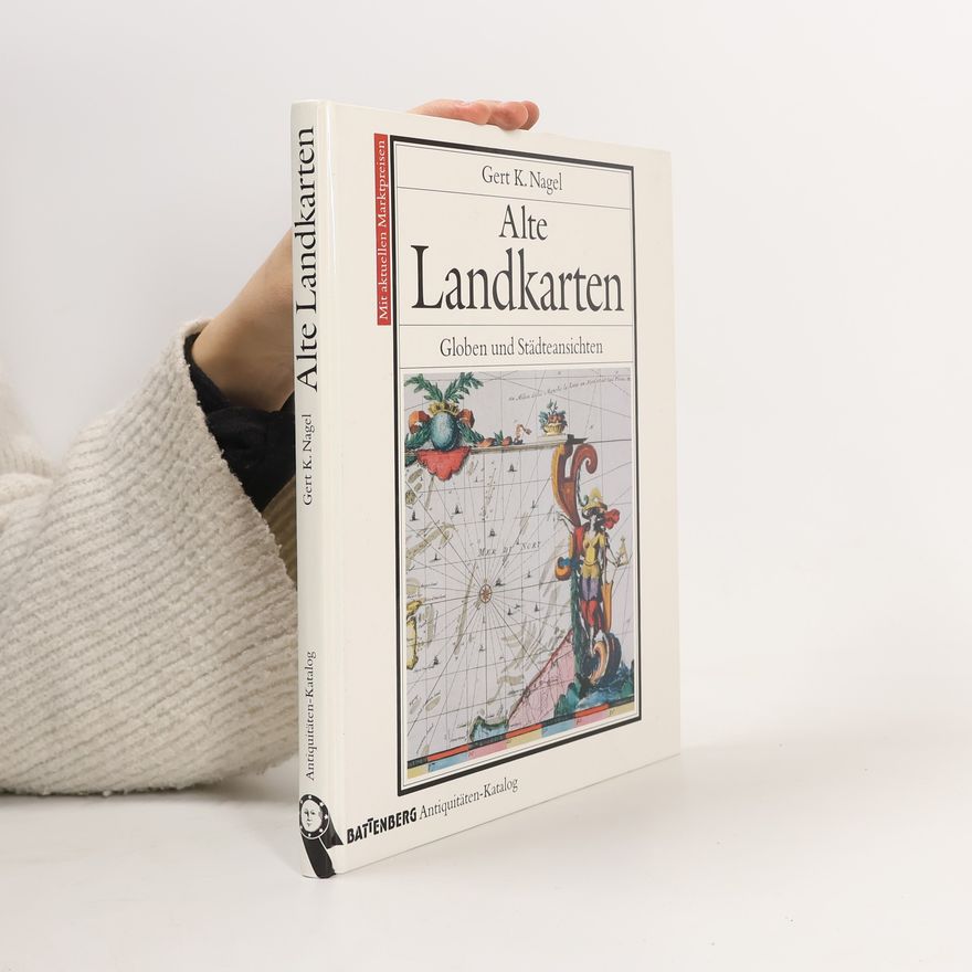 Gertl Nagel  Alte Landkarten