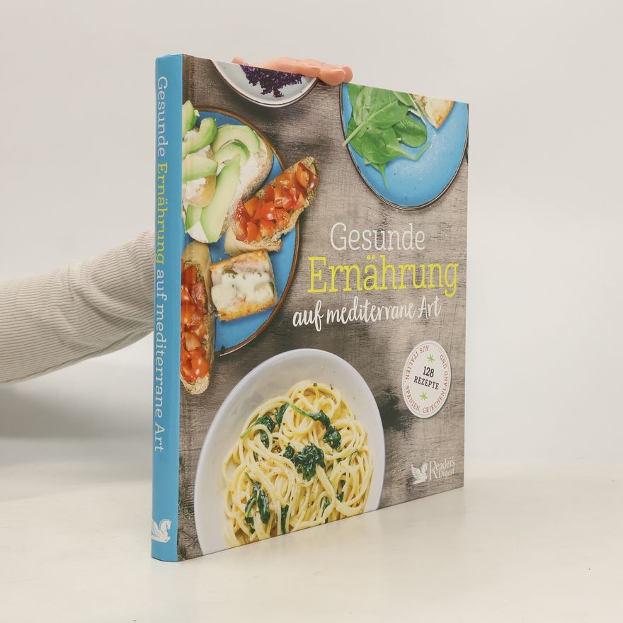Autorenkollektiv Gesunde Ernährung auf mediterrane Art