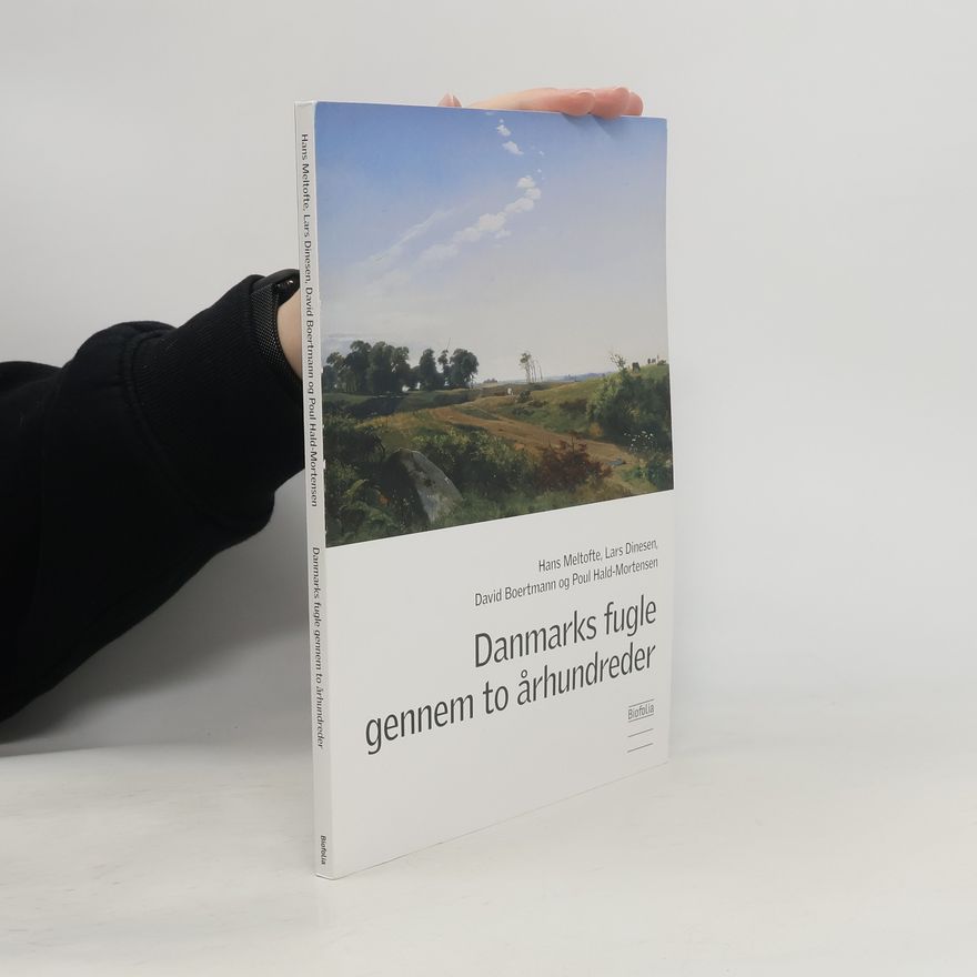 Poul Hald-Mortensen Danmarks fugle gennem to århundreder