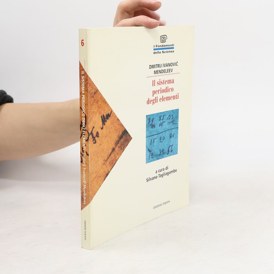Dmitrii Ivanovich Mendeleev Il sistema periodico degli elementi