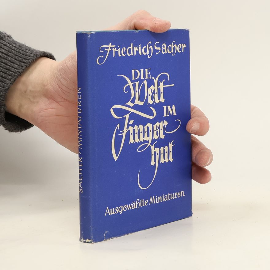Friedrich Sacher Die Welt im Finger hut