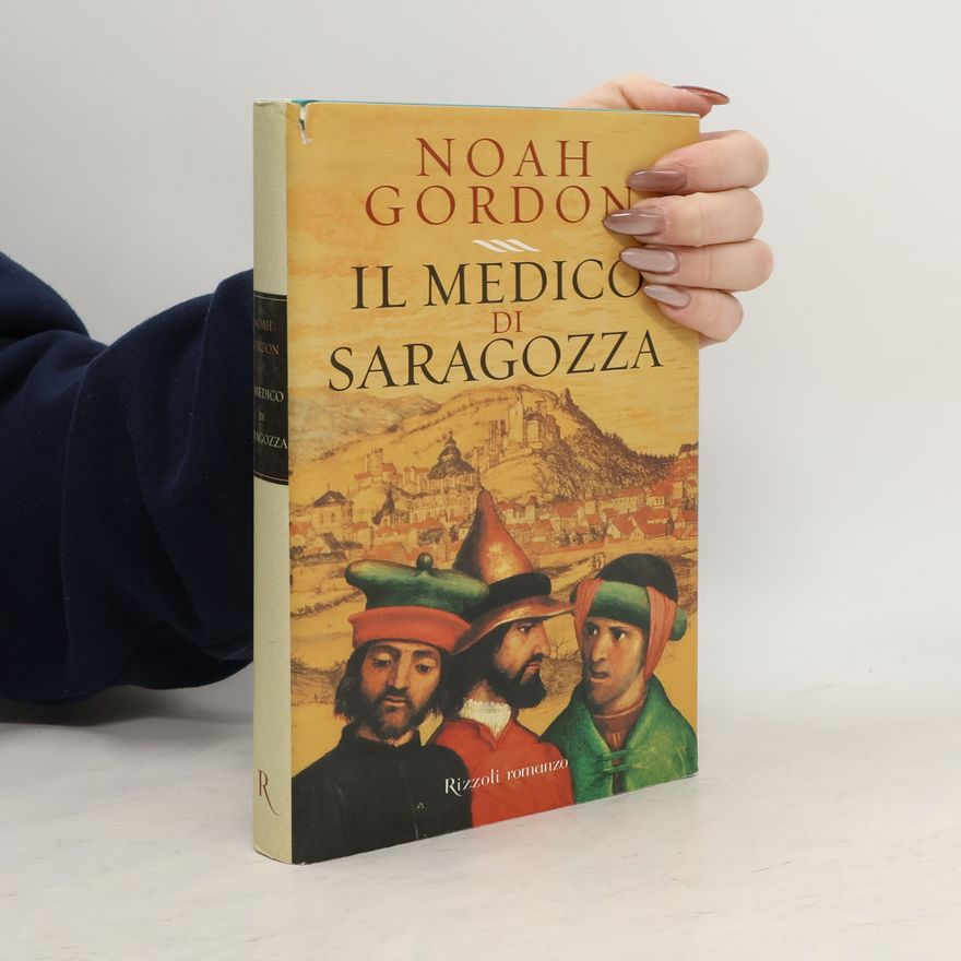 Noah Gordon Il medico di Saragozza