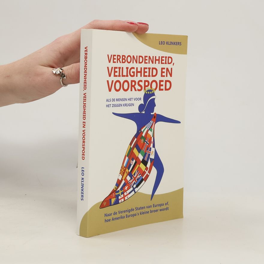 Leo Eugène Mechtild Klinkers Verbondenheid, veiligheid en voorspoed