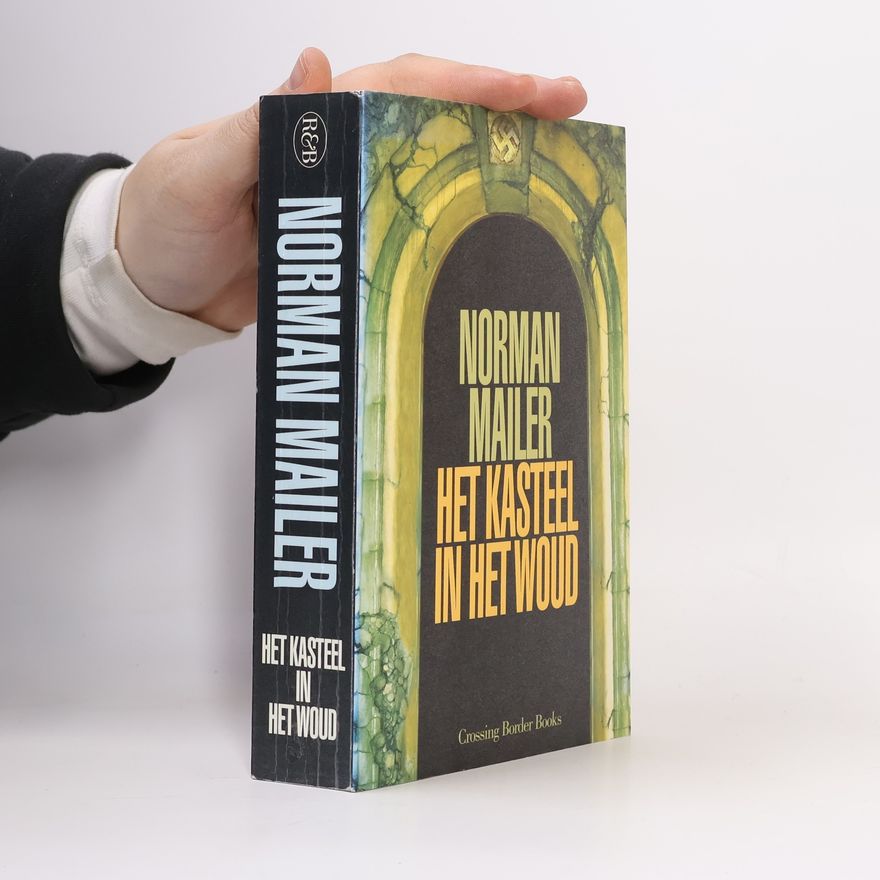 Norman Mailer Het kasteel in het woud