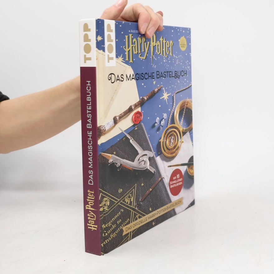 Autorenkollektiv Harry Potter - Das magische Bastelbuch