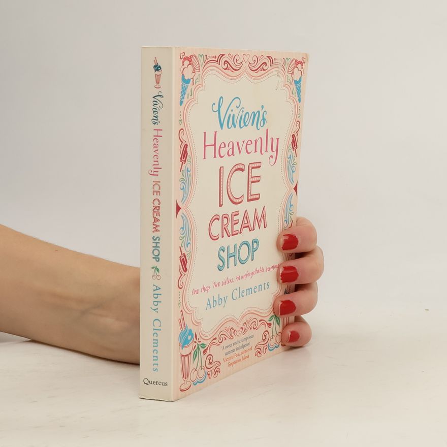 Abby Clements Vivien's Heavenly Ice Cream Shop