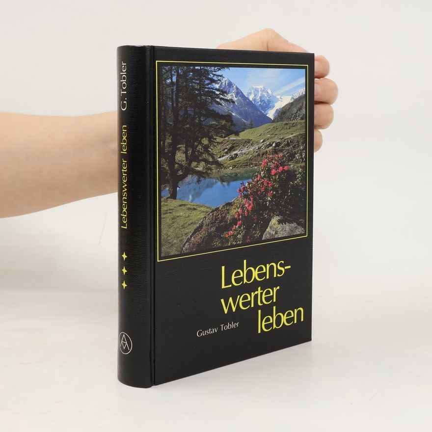 Gustav Tobler Lebenswerter leben 3