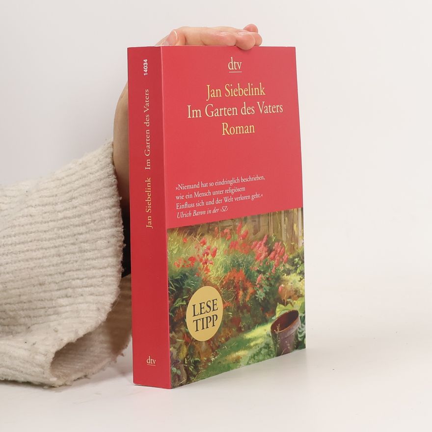 Jan Siebelink Im Garten des Vaters