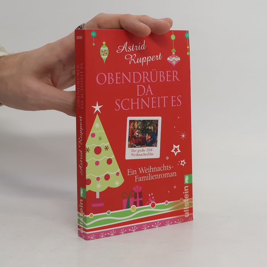 Astrid Ruppert Obendrüber da schneit es