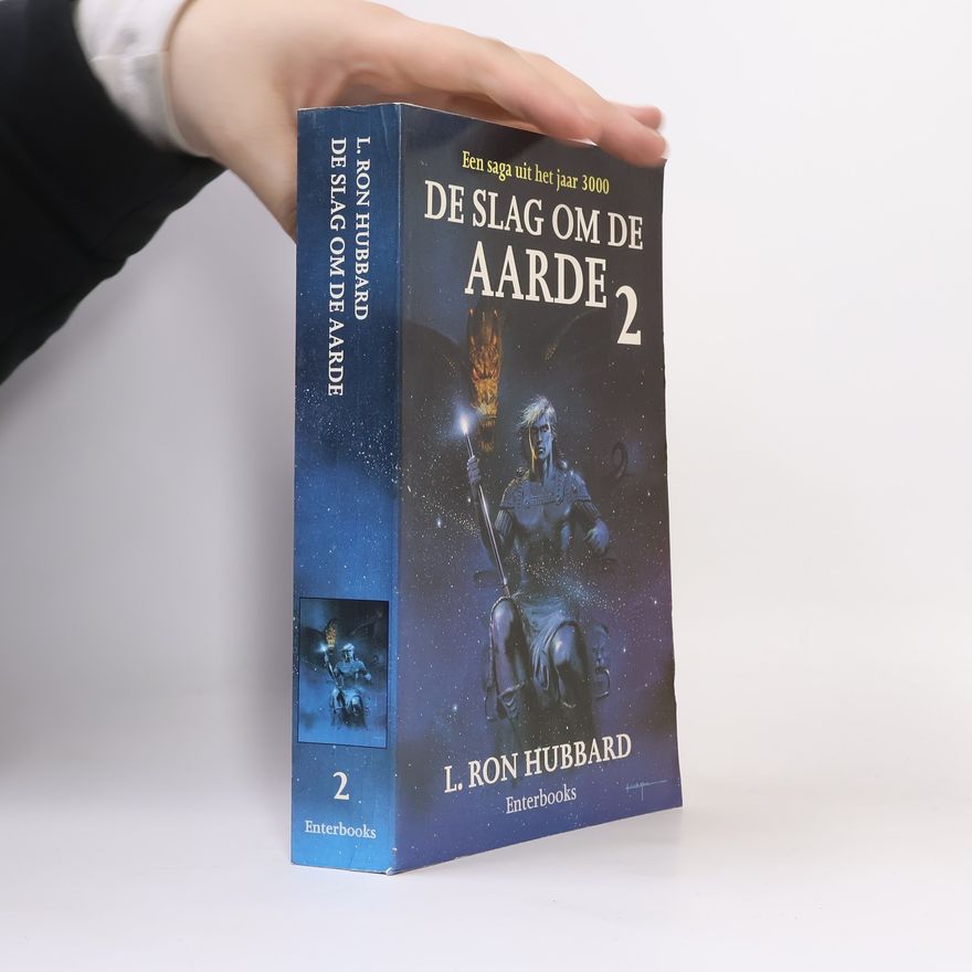 L. Ron Hubbard De slag om de Aarde 2
