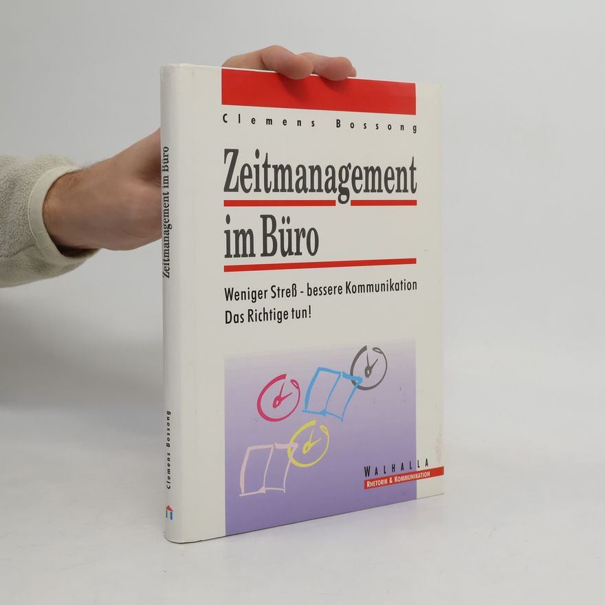 Clemens Bossong Zeitmanagement im Büro