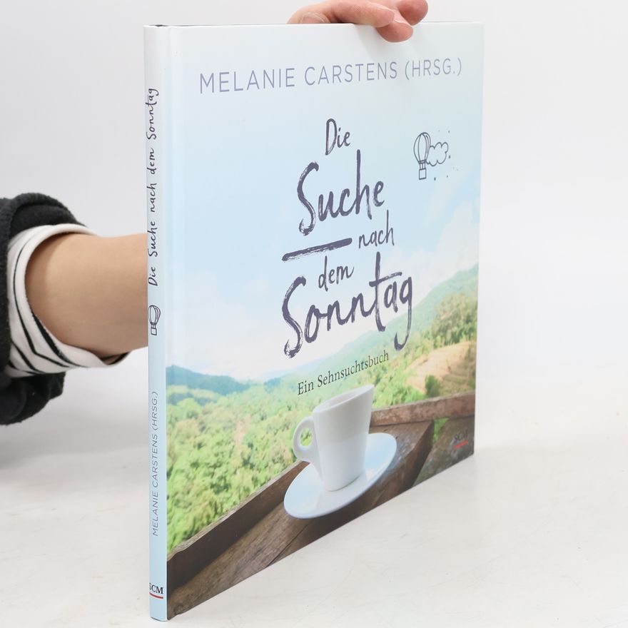 Melanie Carstens Die Suche nach dem Sonntag