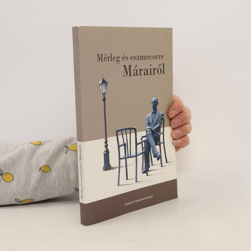 Various authors Mérleg és eszmecsere Márairól