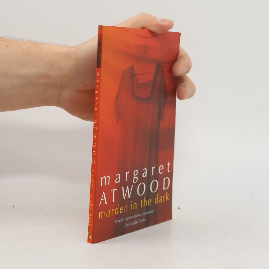 Margaret Atwood Murder in the Dark