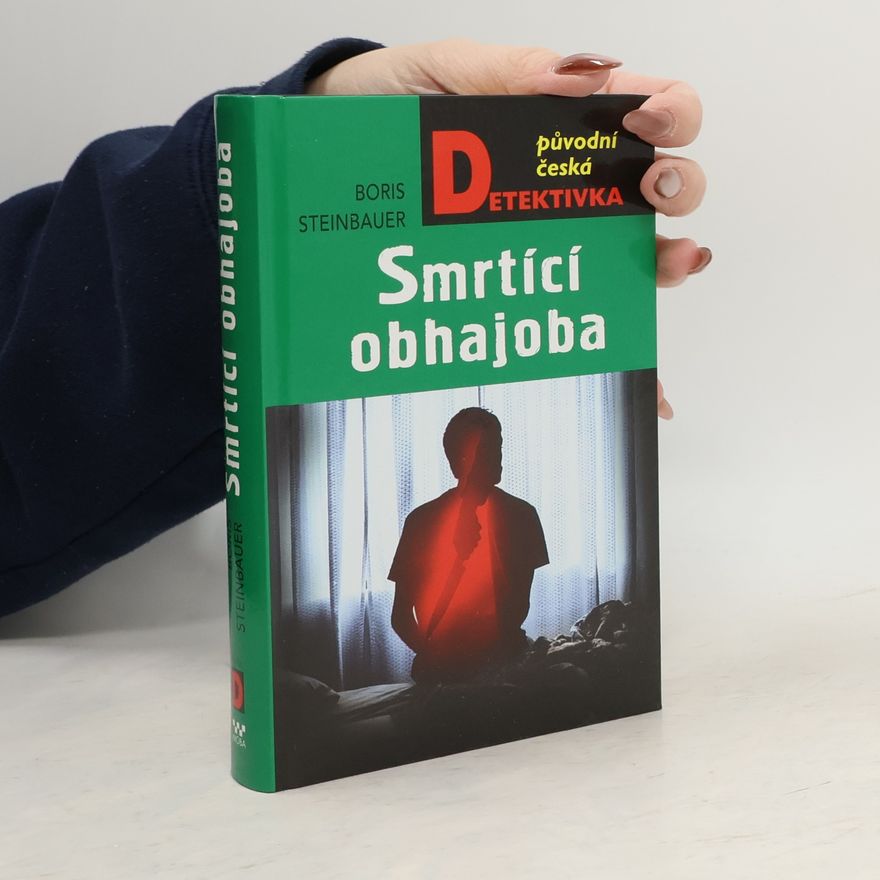 Boris Steinbauer Smrtící obhajoba