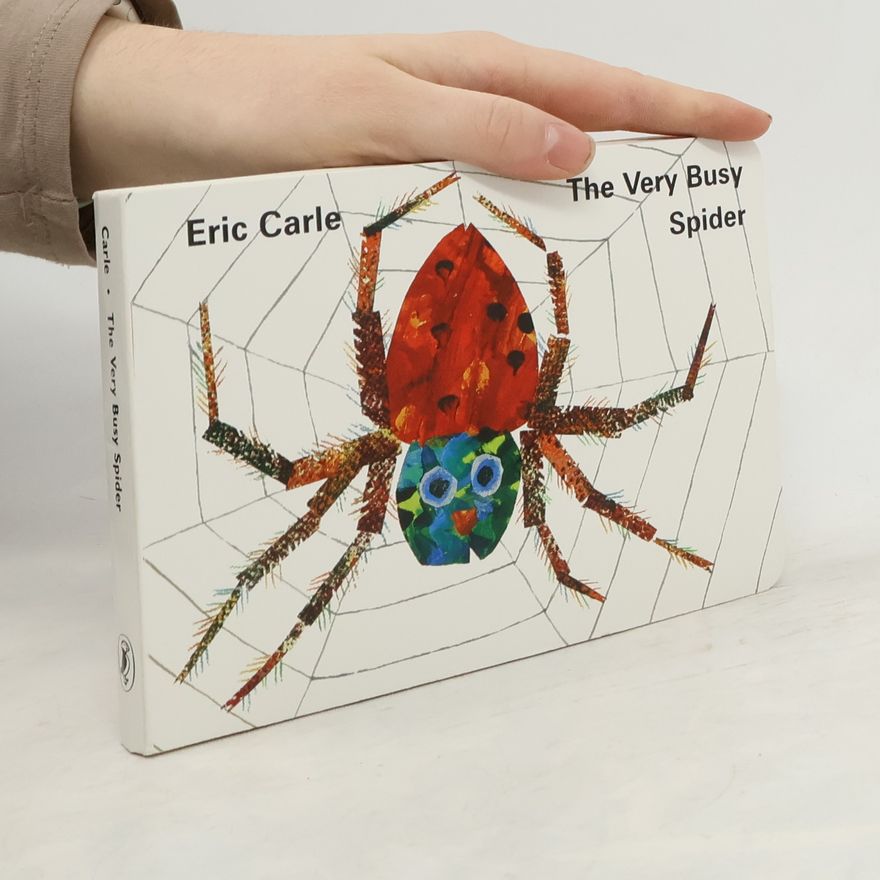 Eric Carle The very busy spider