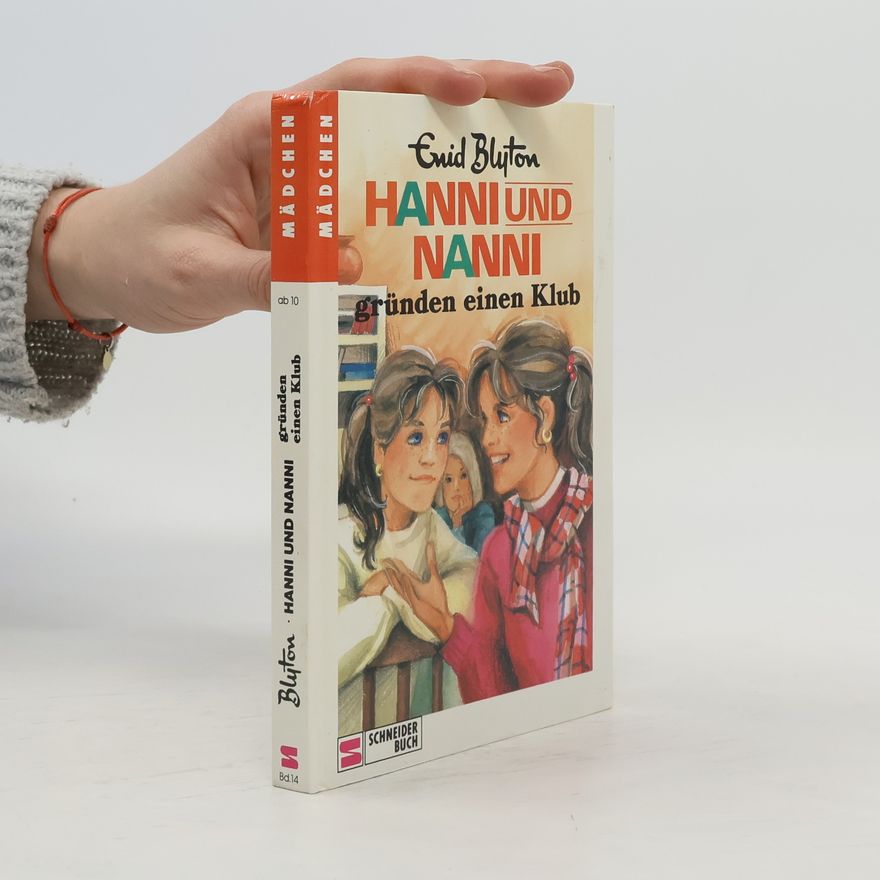 Enid Blyton Hanni und Nanni gründen einen Klub