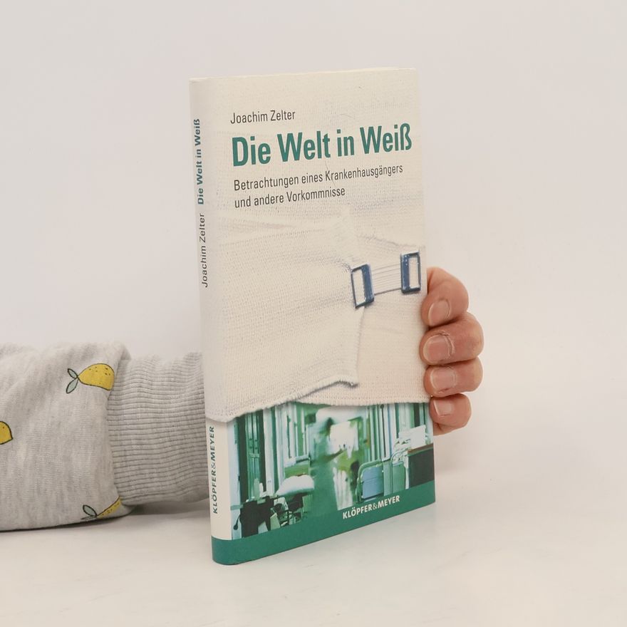 Joachim Zelter Die Welt in Weiß