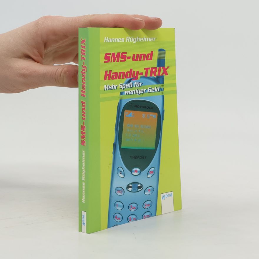 Hannes Rügheimer SMS- und Handy-Trix