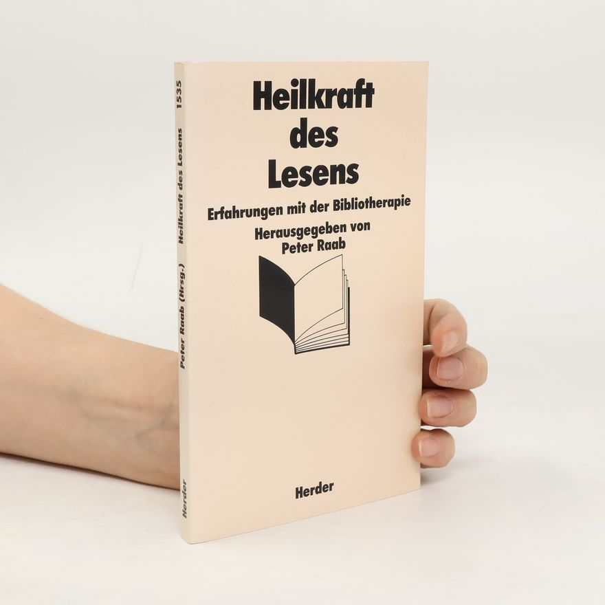 Peter Raab Heilkraft des Lesens