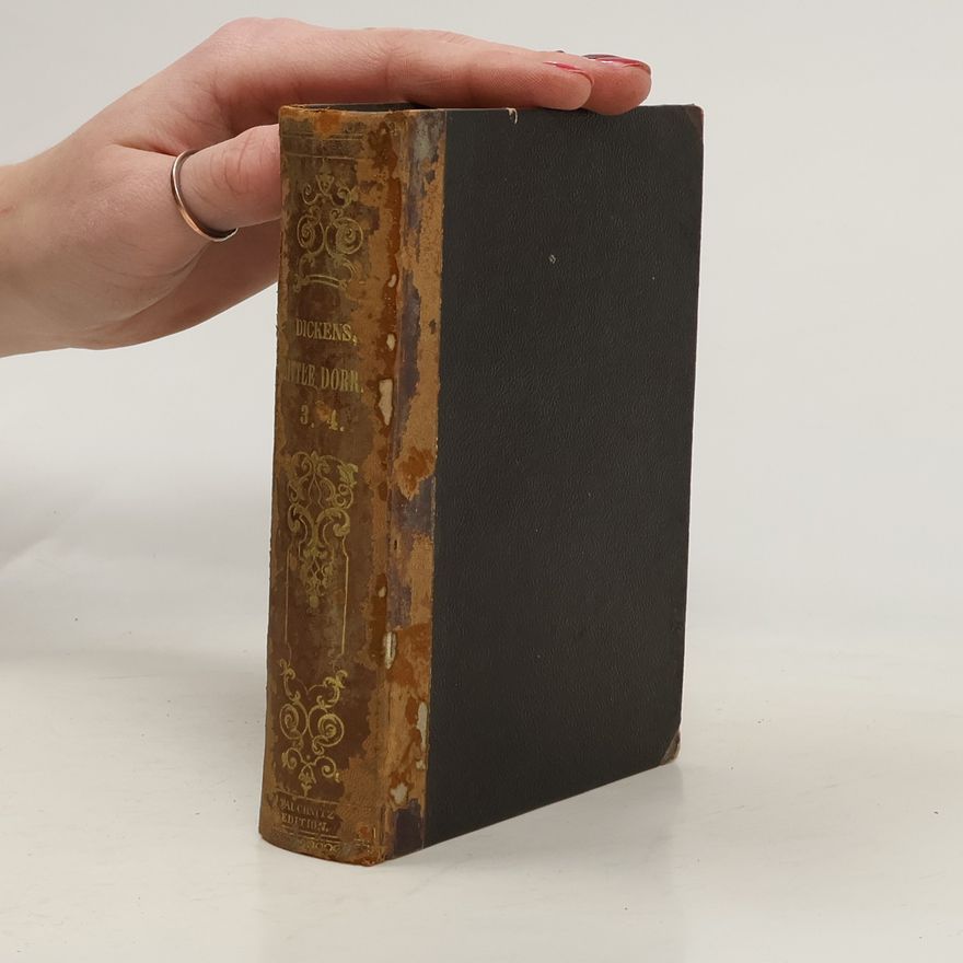 Charles Dickens Little Dorrit III