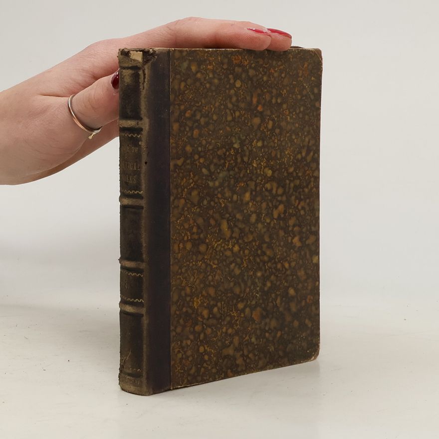 Henry W. Longfellow The Poetical Works. Vol. III