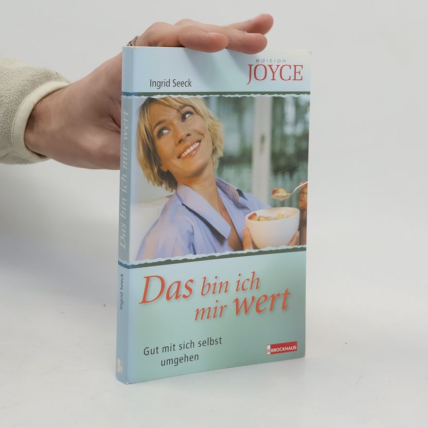 Ingrid Seeck Das bin ich mir wert