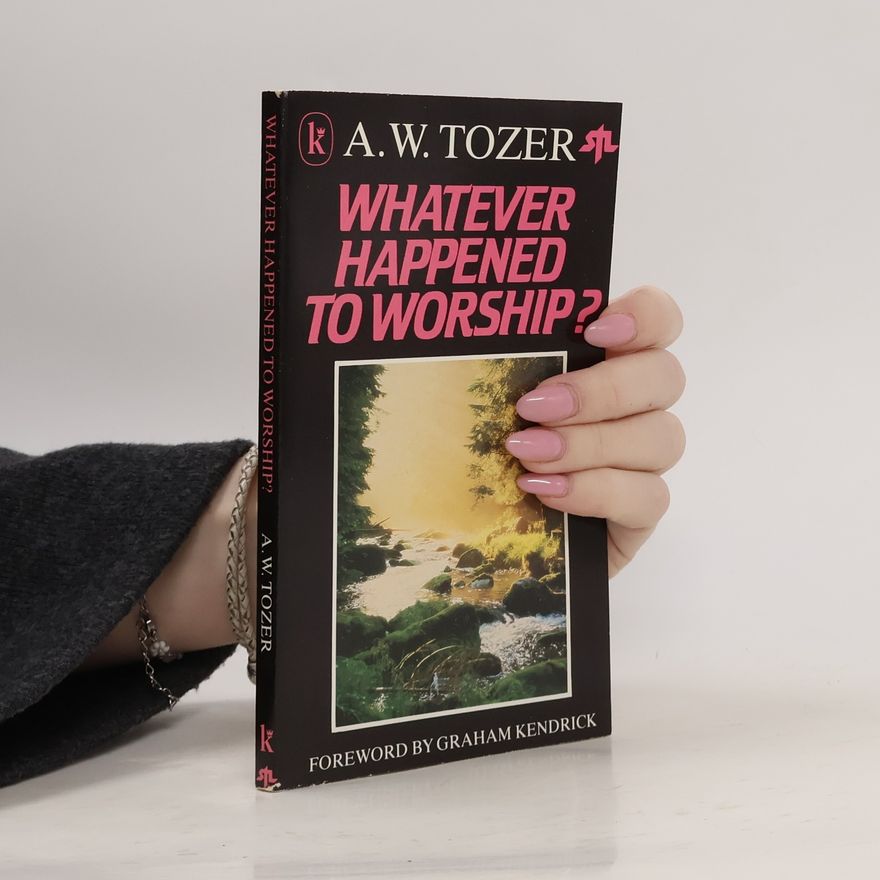 Graham Kendrick Whatever Happened to Worship?