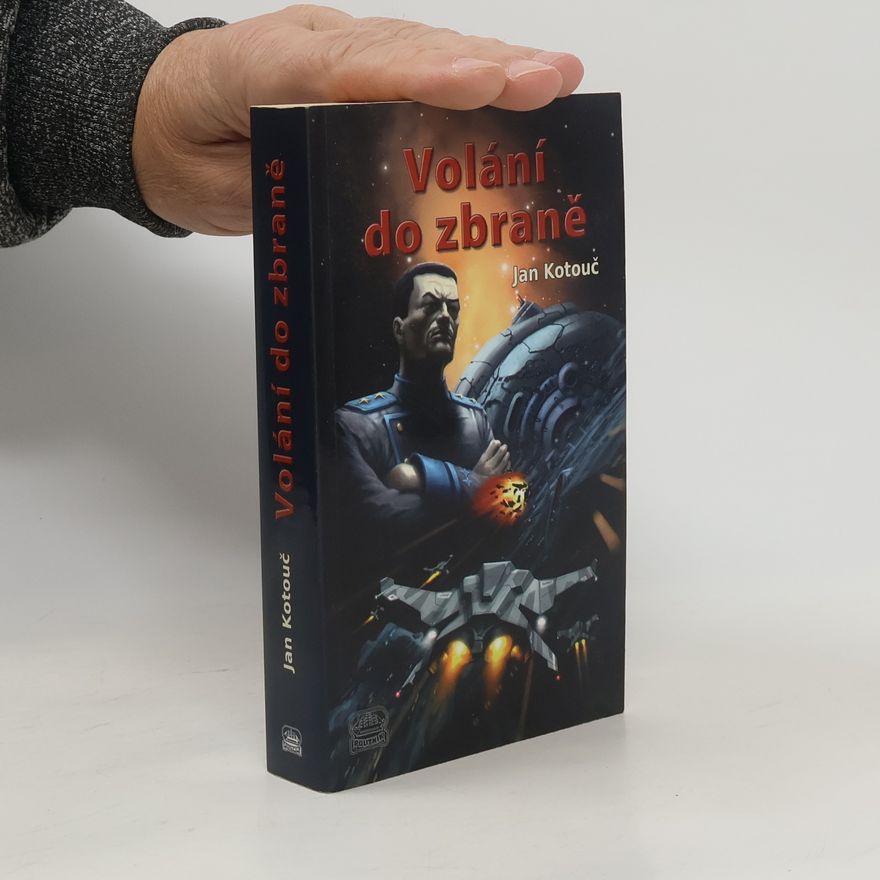 Jan Kotouč Volání do zbraně