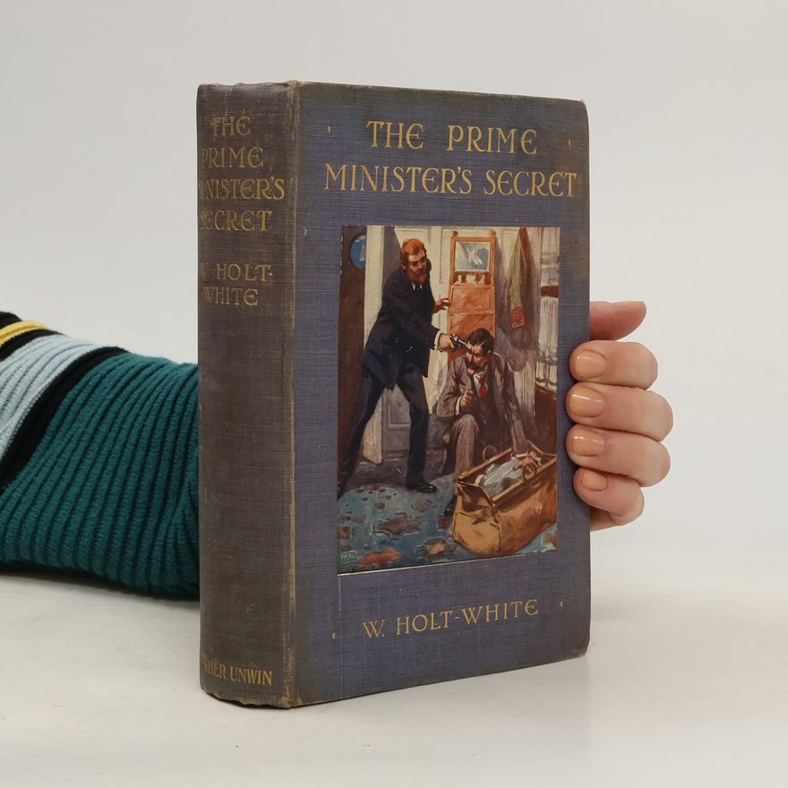 W. Holt-White The Prime Minister's Secret