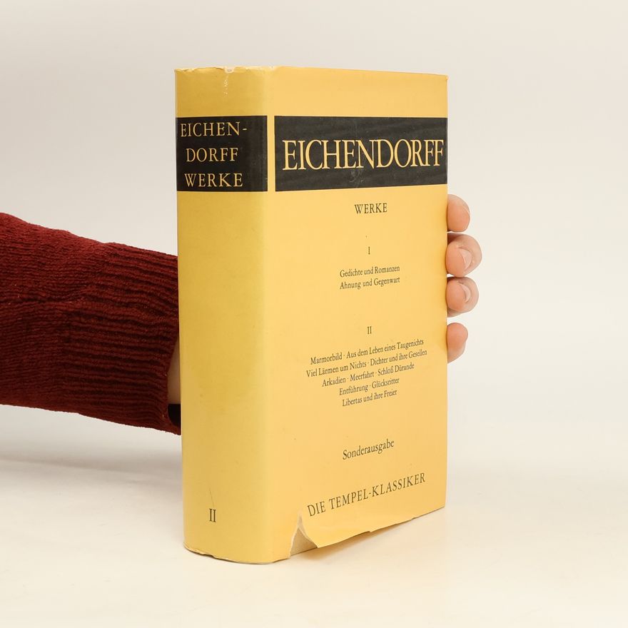 Joseph von Eichendorff Ausgewählte Werke II.