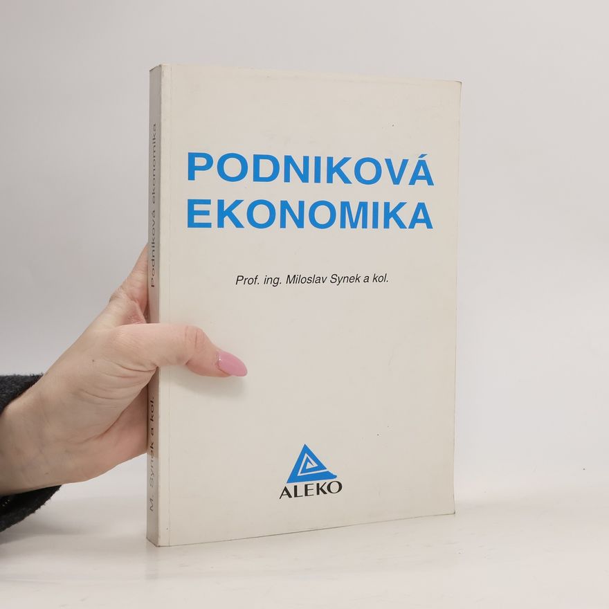 Miloslav Synek Podniková ekonomika