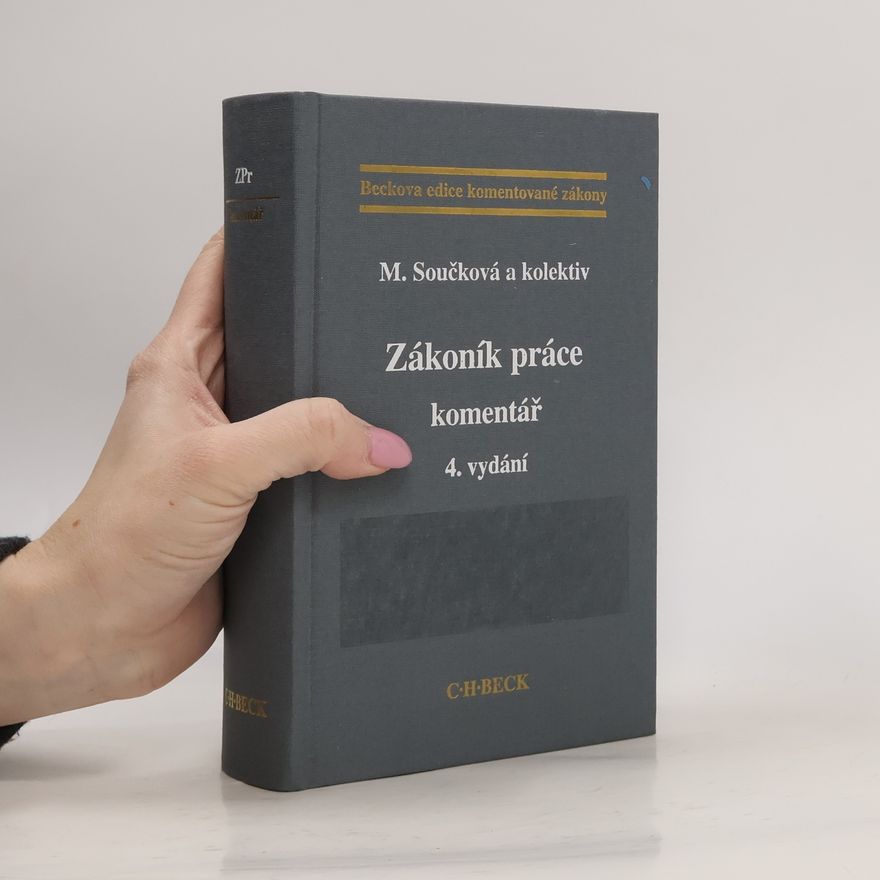 Marie Součková Zákoník práce : komentář, 4. vydání
