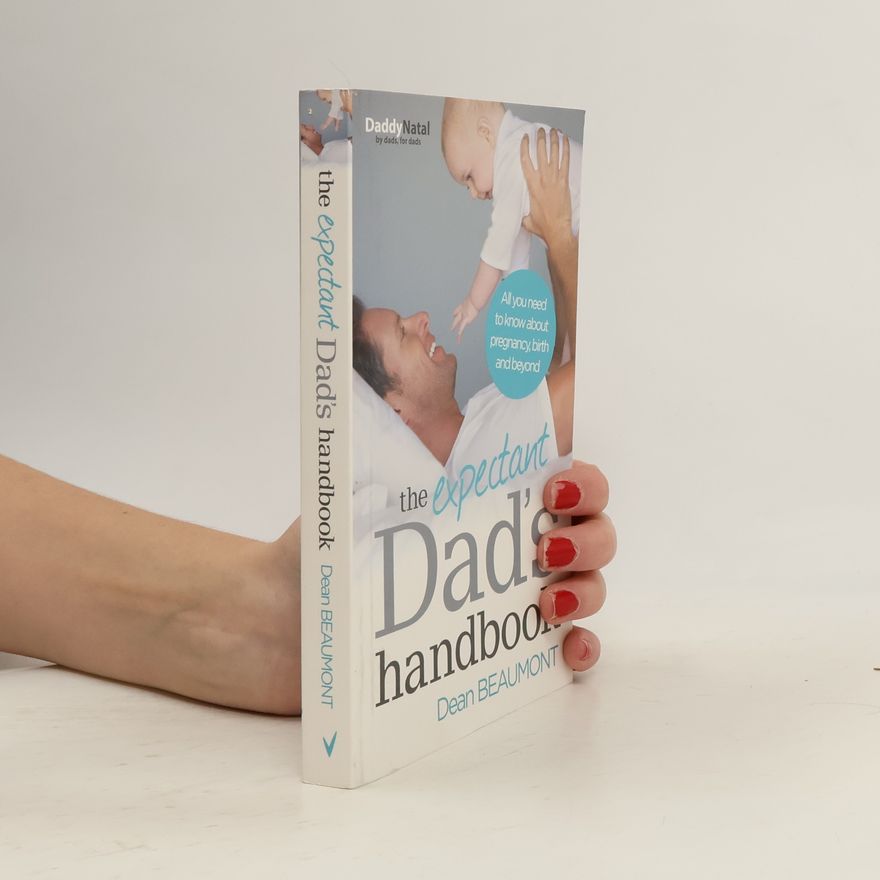Dean Beaumont The Expectant Dad's Handbook