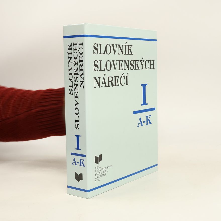 Various authors Slovník slovenských nárečí I (A - K)