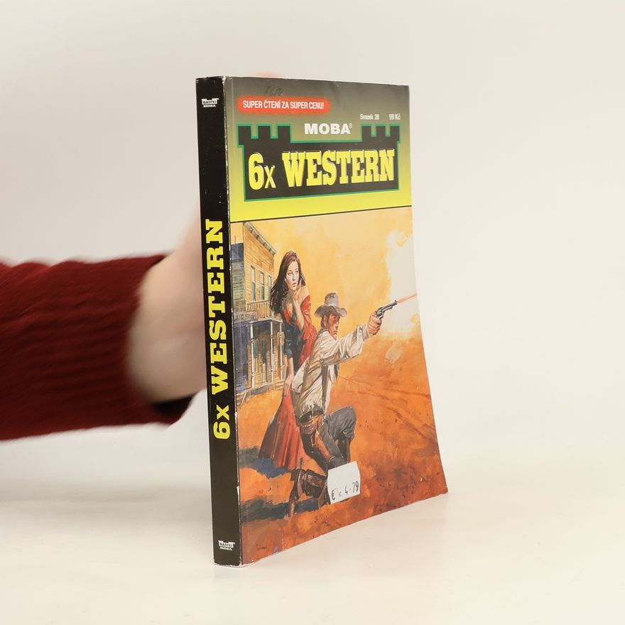 Collectif d'auteurs 6x Western. Svazek 28