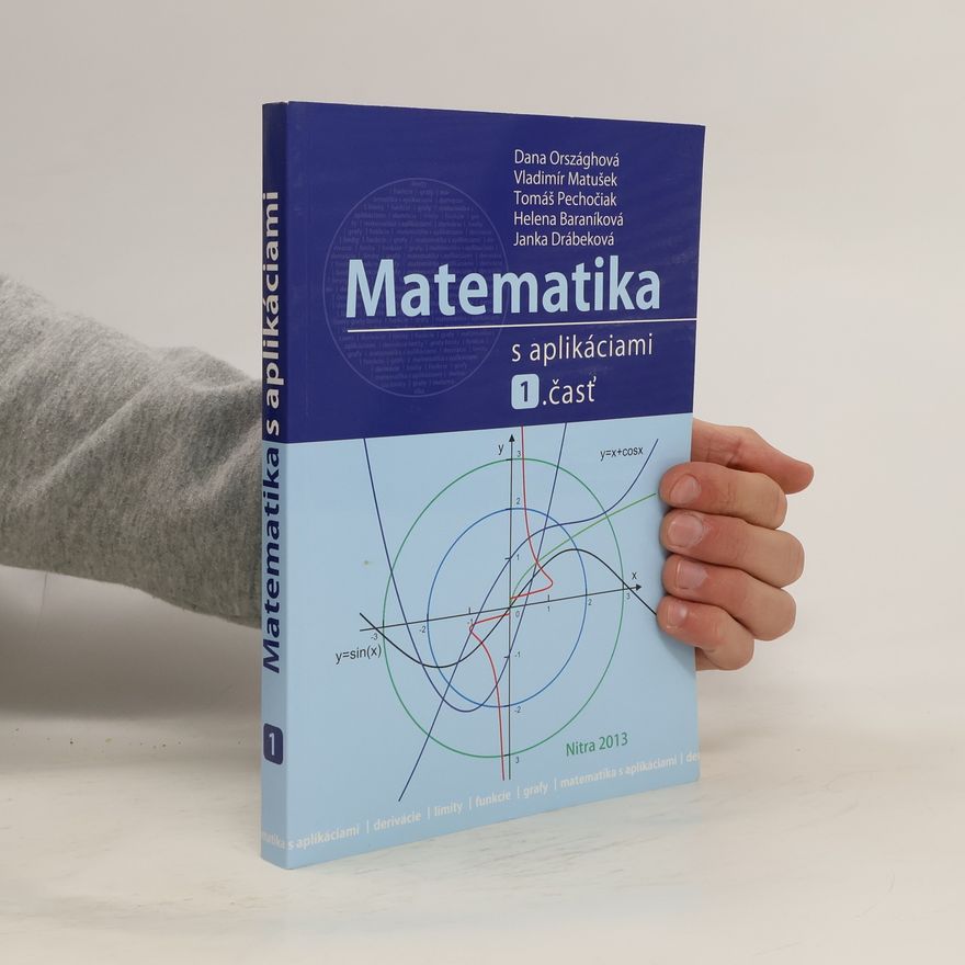 kolektiv Matematika s aplikáciami 1. část
